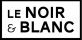Le Noir & Blanc