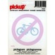 Pickup Pictogram 10x10cm Geen fietsen plaatsen